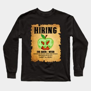 Hiring: Evil Queen Long Sleeve T-Shirt